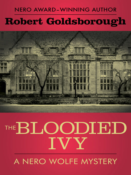 Title details for Bloodied Ivy by Robert Goldsborough - Wait list